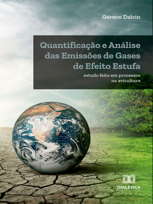 cover image of Quantificação e Análise das Emissões de Gases de Efeito Estufa